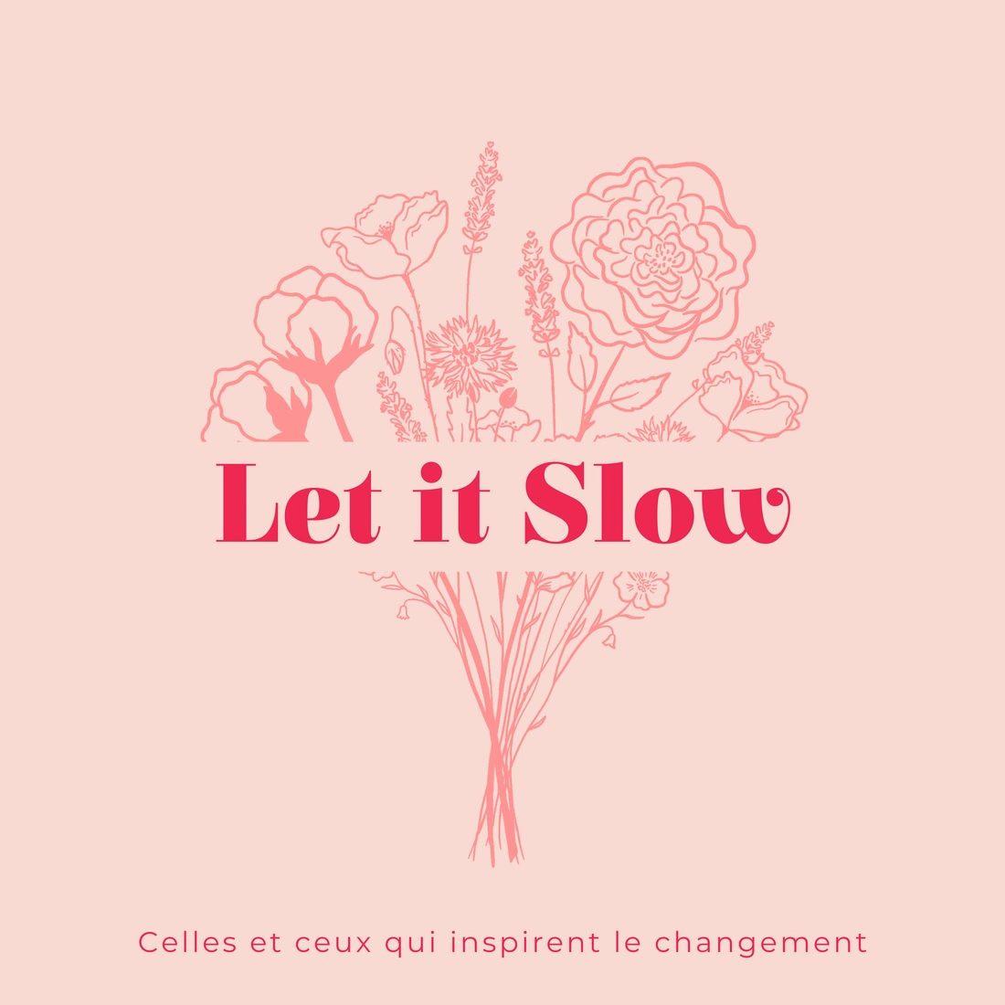 Logo du podcastLet it Slow
